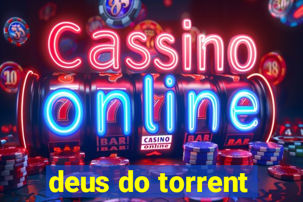 deus do torrent